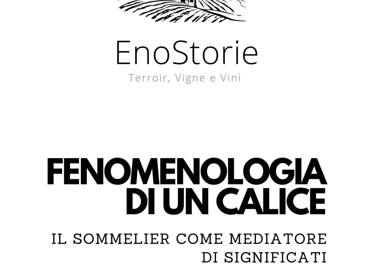 FENOMENOLOGIA DI UN CALICE: IL SOMMELIER COME MEDIATORE DI&nbsp;SIGNIFICATI