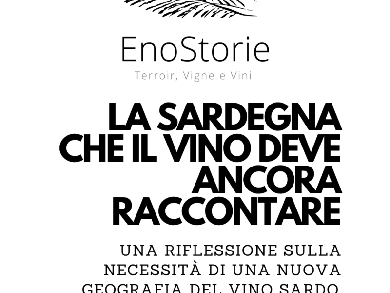 LA SARDEGNA CHE IL VINO DEVE ANCORA&nbsp;RACCONTARE